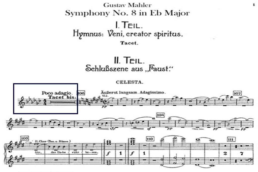 Example of Tacet in music with Gustav Mahler symphony No 8 in Eb Major