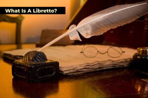 What Is A Libretto