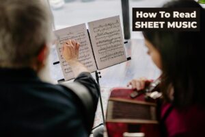 How To Read Sheet Music