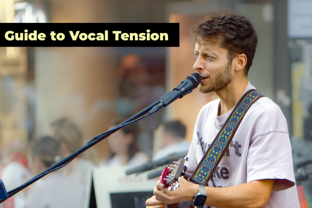 Guide to Vocal Tension